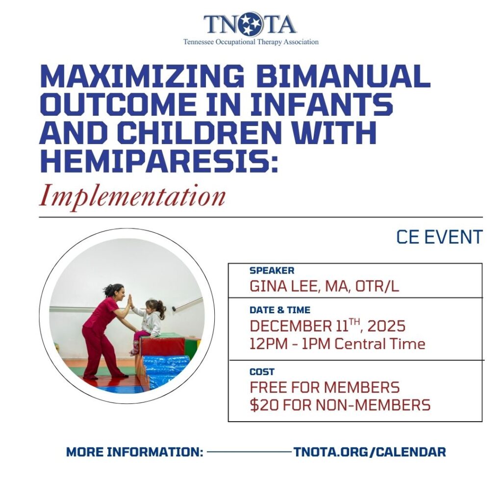 Maximizing Bimanual Outcome in Infants and Children with Hemiparesis: Implementation